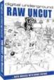 Raw Uncut