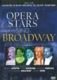 Opera Stars Sing Broadway