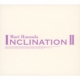 Inclination Ii