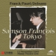 Samson Francois 1969.11.16, Nissei Live Debussy, Faure, Franck