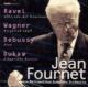 Fournet / sso: Ravel, Wagner, Debussy, Dukas