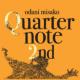 Quarternote 2nd -THE BEST OF ODANI MISAKO 1996`2003-