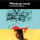 Melody Go Round