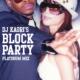 Dj Kaori`s Block Party -Platinum Mix-