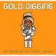 Gold Digging As Sampled By Mary J Blige