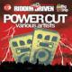 Power Cut: Riddim Driven