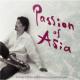Passion Of Asia