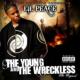 Young And The Wreckless