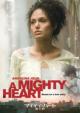 A Mighty Heart