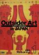 Nippon No Outsider Art 1 [hito No Katachi]
