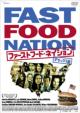 Fast Food Nation