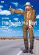 Even Cowgirls Get The Blues