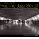 Routine Jazz Sextet