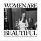 Women Are Beautiful