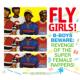 Soul Jazz Records Presents Fly Girls!