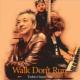 Walk Don`t Run