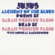 Jujus-Alchemy Of The Blues