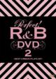 Perfect!R&B Dvd 2 -Sexy Urban Playlist-