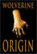 X-MEN WOLVERINE ORIGIN
