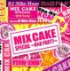 MIX CAKE SPECIAL�`R&B PARTY�`mixed by DJ Mike-Masa