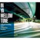 In Ya Mellow Tone Official Bootleg Vol.1 Mixed By Re: Plus (Digi