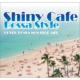 Shiny Cafe -Bossa Style -