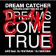 DREAM CATCHER -DREAMS COME TRUE MIX CD-