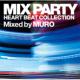 MIX PARTY HEART BEAT COLLECTION