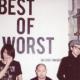 Best Of Worst