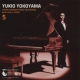 Complete Piano Solo Works Vol.5 : Yukio Yokoyama(Pf)
