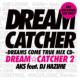 Dream Catcher 2 -Dreams Come True Mix Cd-
