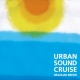 Urban Sound Cruise -Brazilian Breeze-