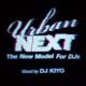 Urban Next -The New Model For DJs-