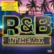 R & B In The Mix 2011