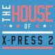 House Of X-press 2