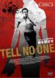 TELL NO ONE / Ne Le Dis A Personne