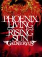 PHOENIX LIVING IN THE RISING SUN