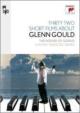 32 Short Films About Glenn Gould -directed by Francois Girard
