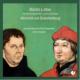 Martin Luther & His Adversary Albrecht Von Brandenburg: Johann Rosenmuller Ensemble