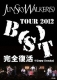 Tour 2012 `b(S)t`kanzen Fukkatsu @zepp Sendai