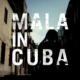 Mala In Cuba