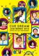 Cue Dream Jam-boree 2012