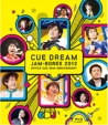 Cue Dream Jam-boree 2012