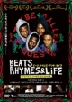 Beats.Rhymes & Life: The Travels Of A Tribe Called Quest