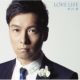 LOVE LIFE