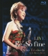 LIVE Re: So fine