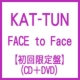 FACE to Face (+DVD)[First Press Limited Edition]