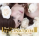 INCLINATION III �y�������� CD+DVD+���TCD(�V��1�Ȏ��^):�I�[���J���[�t�H�g�u�b�N�y�уX���[�u�P�[�X�t�z