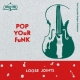 Pop Your Funk -The Complete Singles Collection