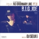 No Ordinary Joe Pt.2: Mixed By Dj Seiji